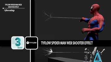 Tyflow | Spider-man Web shooter effect | 3ds max