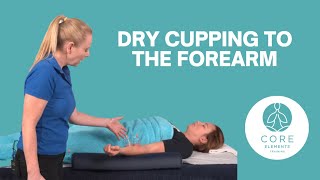 Reduce Elbow Pain - Clinical Dry Cupping to the forearm