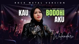 Download lagu Wulandari - Kau Bodohi Aku