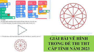 SCRATCH:TIN HỌC TRẺ/Vẽ hình trong đề thi Tin Học Trẻ cấp Tỉnh năm 2023 (Buổi 133).