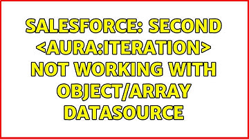 Salesforce: Second ＜aura:iteration＞ not working with object/array datasource
