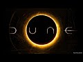 Dune - The Complete Soundtrack || 432.001Hz || HQ || 432Hz || 2021 ||