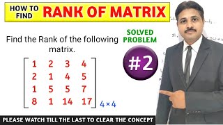 RANK OF MATRIX SOLVED EXAMPLES 2 | UNIT : MATRICES @TIKLESACADEMY