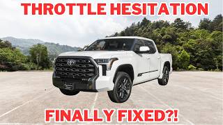 Toyota Tundra Throttle Hesitation Finally Fixed?