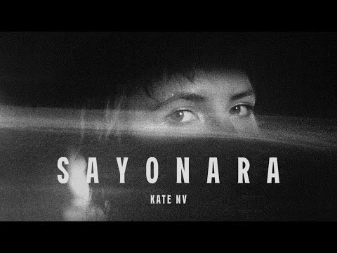 Kate Nv - Sayonara