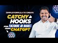 Say Goodbye to Boring Ads: Create Attention-Grabbing Hooks for Ad Images &amp; Videos Using ChatGPT