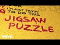 Jigsaw Puzzle (Lyric Video)