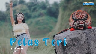 Lala Widy - Pelas Teri | Dangdut ( Music Video)