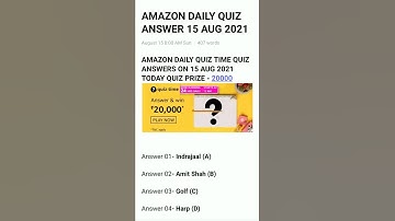 Amazon Daily Quiz Time Answers 15 Aug 2021 🔥 Answer and Win Rs-20000 | Quiz