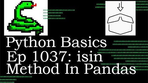 Python Basics Tutorial IsIn Method In Pandas