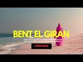 Bent El Giran Arabic Afro House Mix mp3