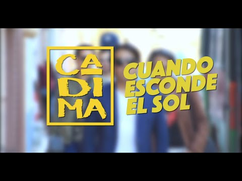 CADIMA - CUANDO ESCONDE EL SOL (Ska Version)