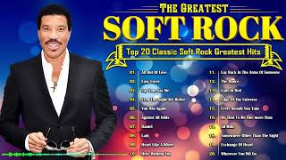 Air Supply, Lionel Richie, Phil Collins, Lobo - Soft Rock - Top 20 Classic Soft Rock Greatest Hits