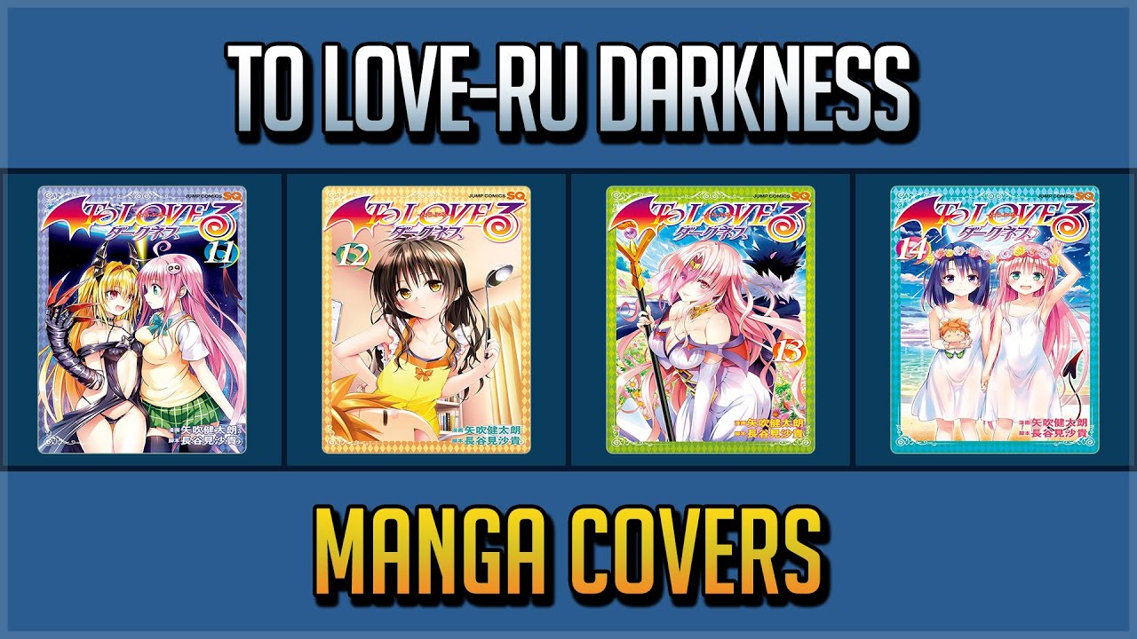 TO LOVE-RU DARKNESS MANGA COVERS VOL.1~18 END