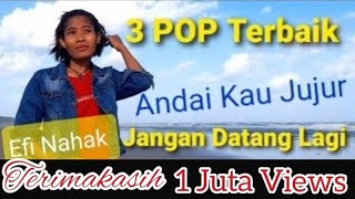 Kumpulan POP Indonesia Terbaik -- Efi Nahak