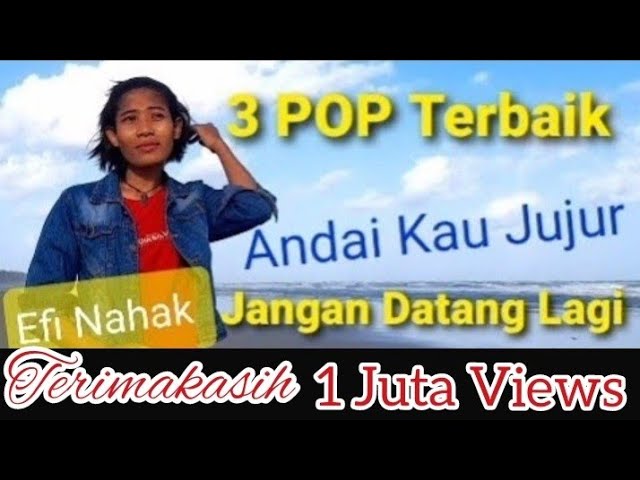 Kumpulan POP Indonesia Terbaik -- Efi Nahak class=