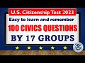 Special edition  2023 100 civics questions 100 civics test by 17 groups for us citizenship test