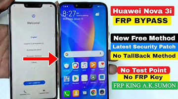 Huawei Nova 3i (INE-LX1) FRP/Google Account Bypass Downgrade Firmware Method 2022 | Safe Mode Not Wo