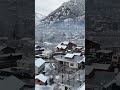 Winter wraps Katrain like a fairytale ❄️🏔️ Home, but make it magical.