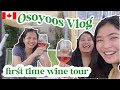 🍇 Vineyard Hopping Around Osoyoos 🍷 | Glaire Cartago
