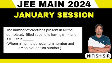 The number of electrons present in all the completely filled subshells having n = 4 and  s = + 1/2