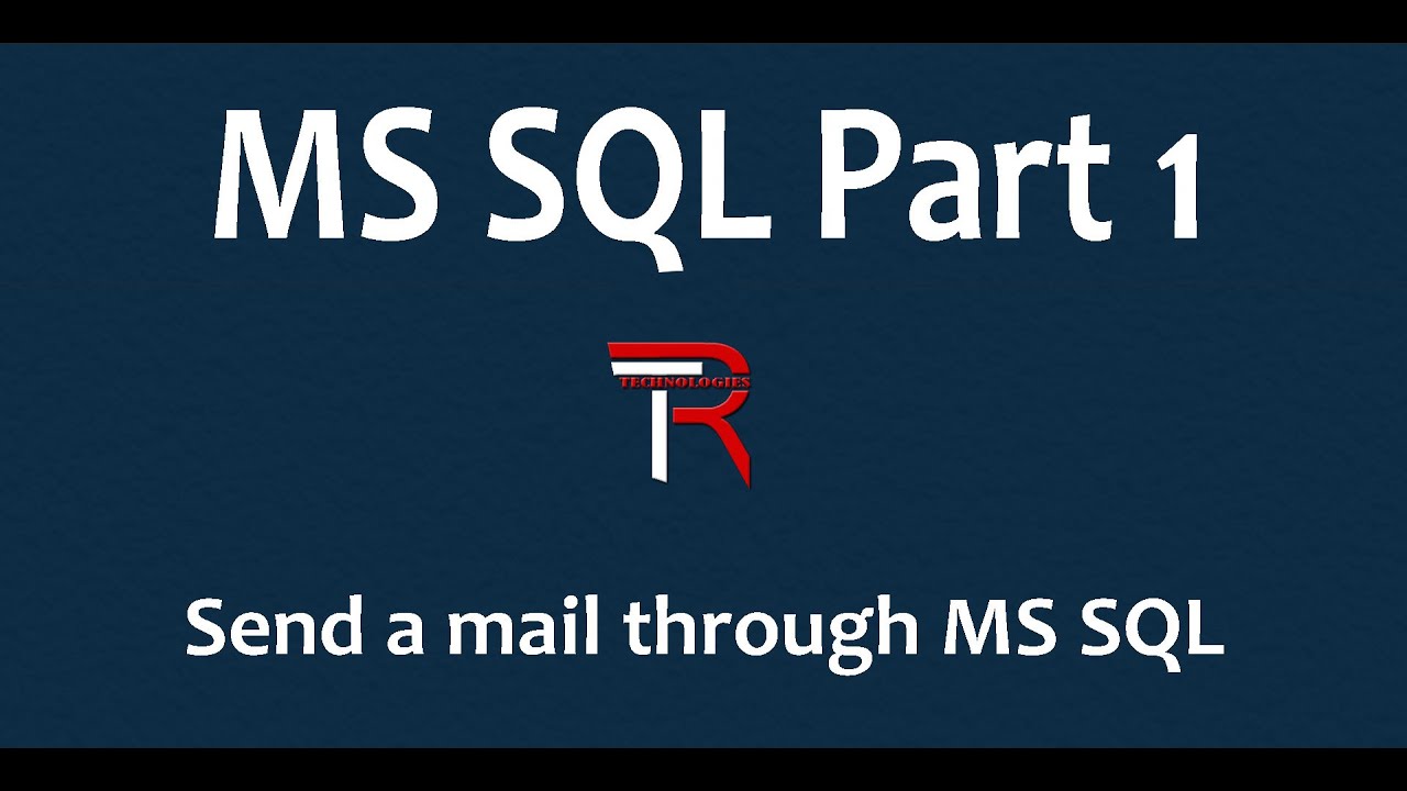 How To Send E Mail Using SQL Server Tamil YouTube How to send e mail using sql server tamil youtube