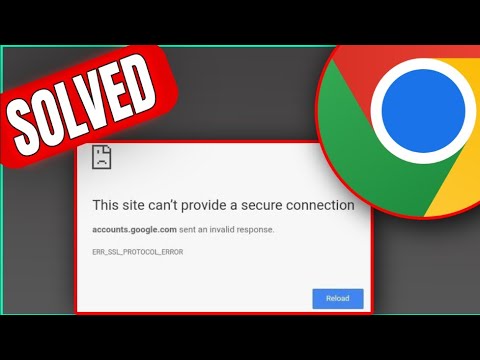 How To Fix "This site can't provide a secure connection" Error in Chrome - ERR_SSL_PROTOCOL_ERROR