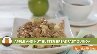 Apple and Nut Butter Breakfast Quinoa