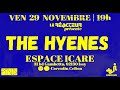 Capture de la vidéo The Hyenes (Fr) Live Issy Les Moulineaux  Le Reacteur   29 11 2019