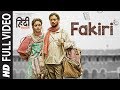 "Fakiri" Song (Full Video) | Irrfan Khan ,Saba Qamar |  Neeraj Arya | T-Series