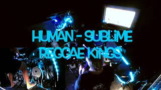 Human   Sublime Reggae Kings Resimi