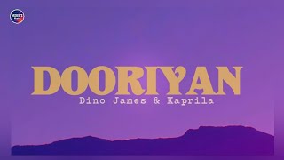 DOORIYAN - Dino James & Kaprila  | MOKIB's Music