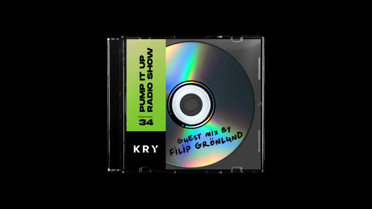 KryGenetic's Pump It Up Radio Show #34  - Guest Mix by Filip Grönlund