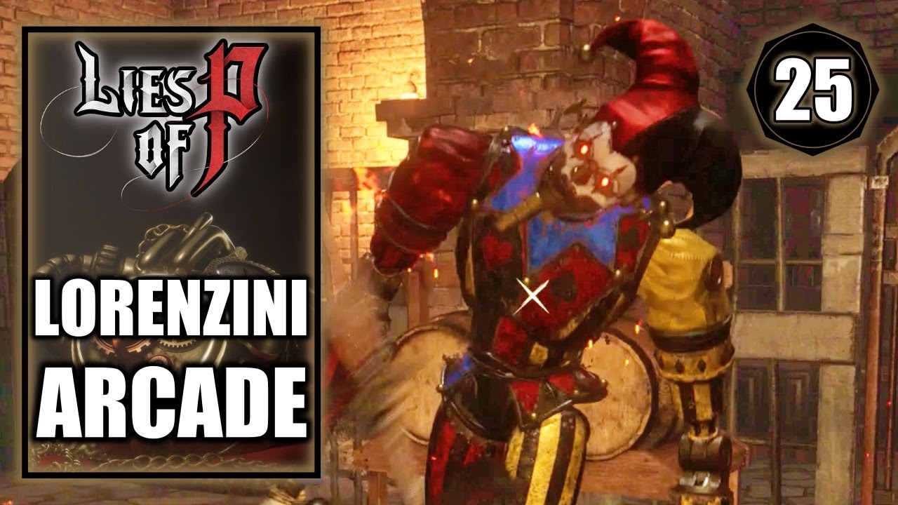 Lies Of P Lorenzini Arcade Gameplay Walkthrough Part 25 YouTube lies-of-p-lorenzini-arcade-gameplay-walkthrough-part-25-youtube