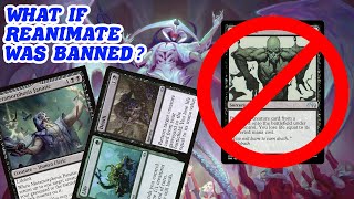 WHAT IF REANIMATE WAS BANNED Legacy UB Reanimator post hypothetical ban COMBO MTG