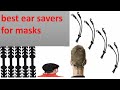 best ear savers for masks 2021