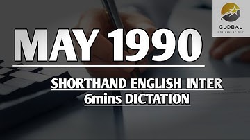MAY 1990 SHORTHAND ENGLISH INTER SPEED 6mins DICTATION 🔊✍🏼🏆✨