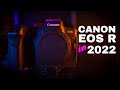 Buying the Canon EOS R in 2022. Still Worth It?