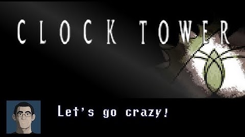 Clock Tower (SNES): Part 4 - Lotus Prince Let