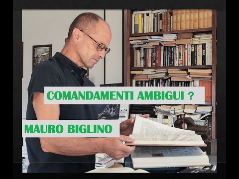 MAURO BIGLINO "COMANDAMENTI AMBIGUI"
