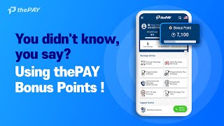 [thePAY] How to use Bonus Points that you have accumulated in thePAY? screenshot 1