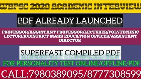 WBPSC ACADEMIC INTERVIEW 2020 PDF||PDF FOR PROF.& ASST.PROF/LECT/POLYTECHNIC LECT/DIST.MASS EDU &DIR