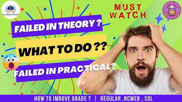 Failed in Theory or Practical??😢😢 | What to do? | Must Watch | Delhi University