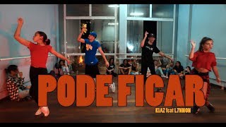 Kiaz - Pode Ficar feat L7NNON | COREOGRAFIA | @iammarinho