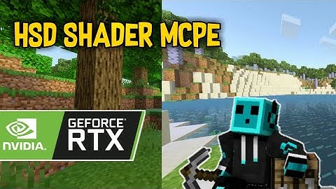 Hsd shader mcpe 1.17 for low end device no lag, look like rtx