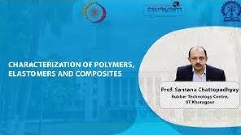 Characterstization of Polymers, Elastomers and Composities | Week 0 Quiz | Assignment 0 Solution
