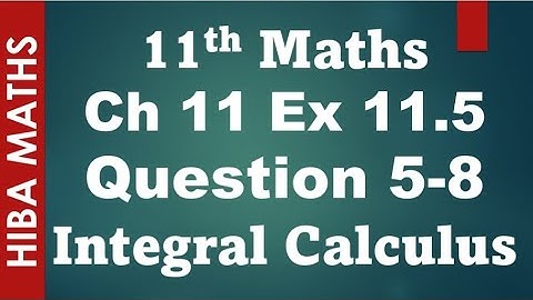 11th maths chapter 11 exercise 11.5 question 5-8 Integral Calculus tn syllabus hiba maths