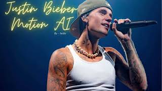 Justin Bieber AI - Motion