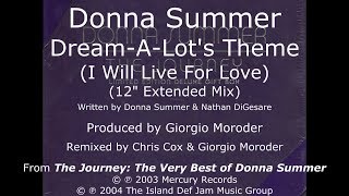 Donna Summer - Dream-A-Lot&#39;s Theme (I Will Live for Love) (12&quot; Extended Remix) LYRICS - HQ