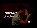 Teen Wolf Multicouples [TW] Say Please {Sexy scenes}